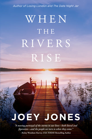 When the Rivers Rise (Book 1: The Rivers Series)